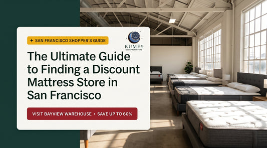 The Ultimate Guide to Finding a Discount Mattress Store in San Francisco