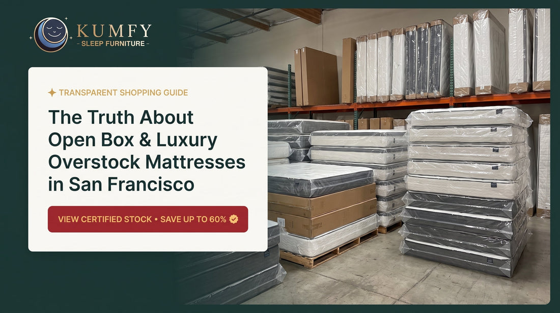 The Truth About Open Box & Luxury Overstock Mattresses in San Francisco
